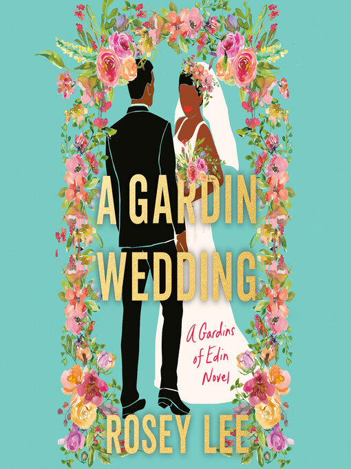 Title details for A Gardin Wedding by Rosey Lee - Available
